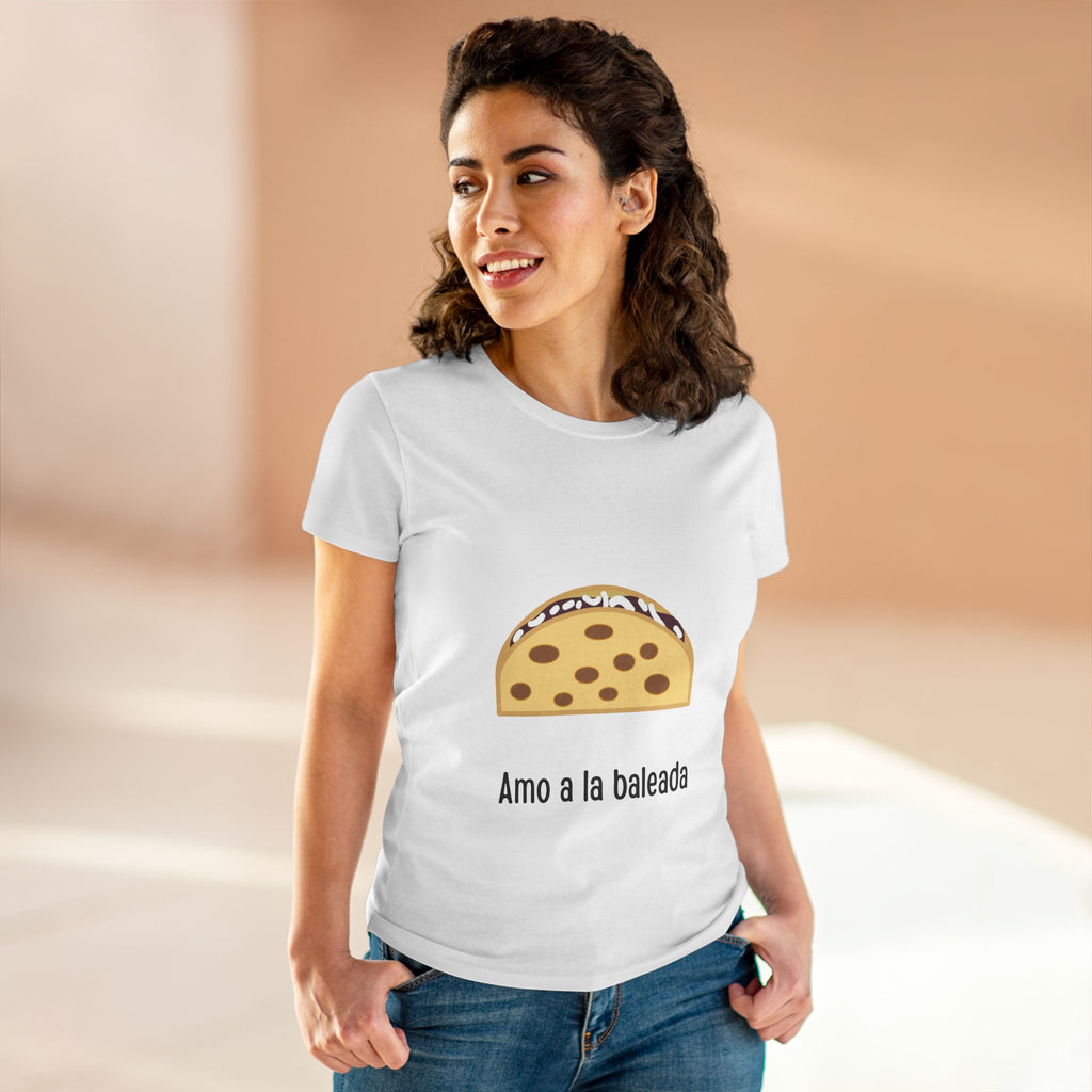 ALGODÓN DE MEDIO GROSOR Camiseta de Mujeres Amo a la baleada
